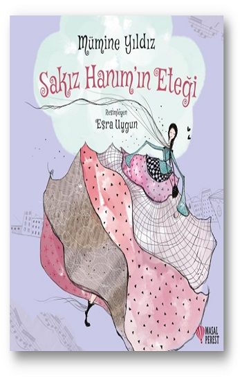 Sakız Hanım’ın Eteği - Masalperest Kitap