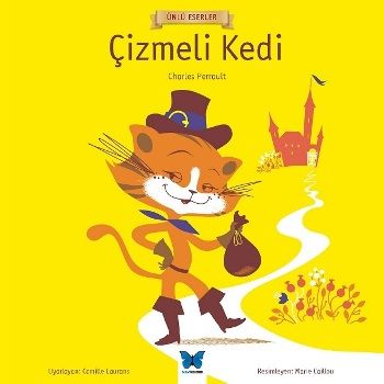 Çizmeli Kedi - Ünlü Eserler Serisi - Mavi Kelebek Yayınları Kitap