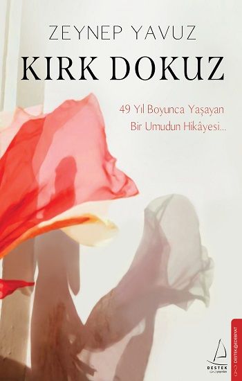 Kırk Dokuz - Destek Yayınları Kitap