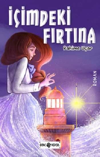 İçimdeki Fırtına - Genç Hayat Kitap