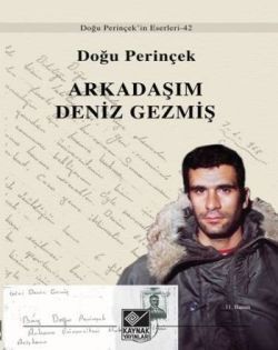 Arkadaşım Deniz Gezmiş - Kaynak Yayınları Kitap