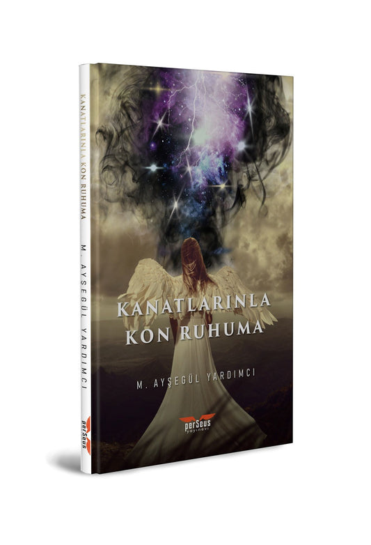Kanatlarınla Kon Ruhuma - Perseus Kitap