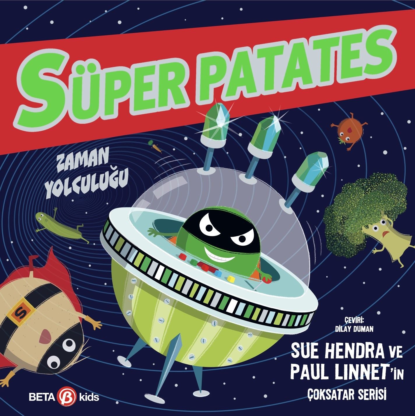 Süper Patates - Zaman Yolculuğu - Beta Kids Kitap
