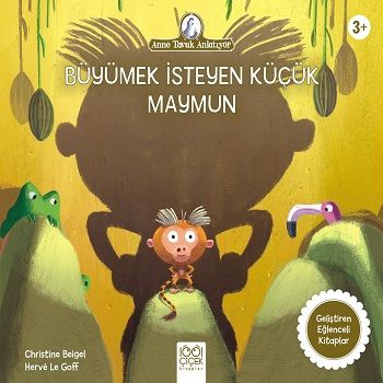 Büyümek İsteyen Küçük Maymun - 1001 Çiçek Kitaplar Kitap