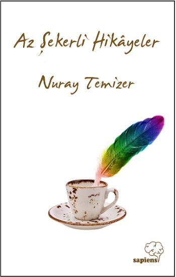Az Şekerli Hikayeler - Sapiens Yayınları Kitap