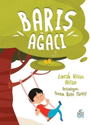 Barış Ağacı - Pötikare Yayıncılık Kitap