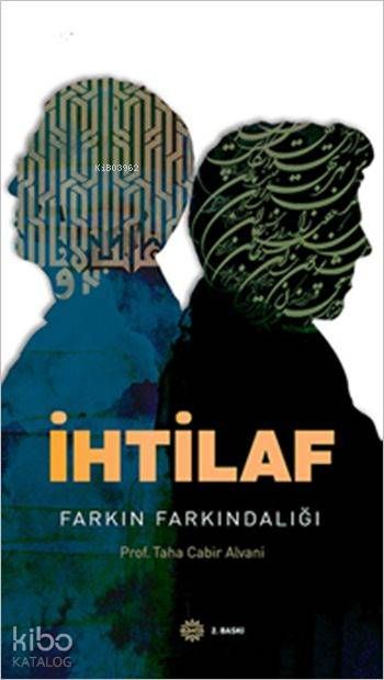 İhtilaf; Farkın Farkındalığı - Mahya Yayınları Kitap