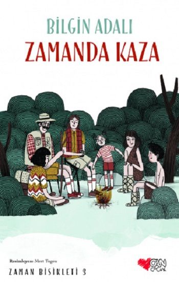 Zaman Bisikleti - Zamanda Kaza - Can Çocuk Yayınları Kitap