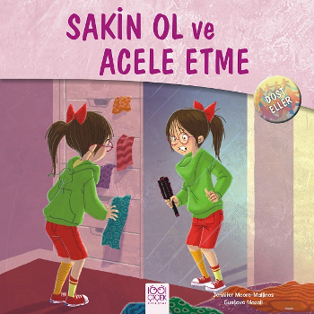 Dost Eller - Sakin Ol ve Acele Etme - 1001 Çiçek Kitaplar Kitap