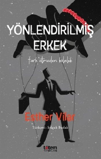 Yönlendirilmiş Erkek - Totem Yayınları Kitap