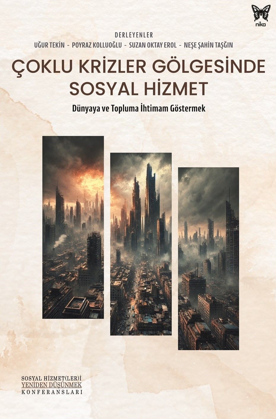 Çoklu Krizler Gölgesinde Sosyal Hizmet - Nika Yayınevi Kitap