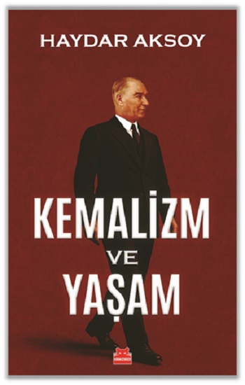 Kemalizm ve Yaşam - Kırmızı Kedi Yayınevi Kitap