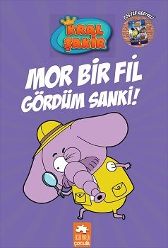 Kral Şakir 7-Mor Bir Fil Gördüm Sanki!  (Ciltli) - Eksik Parça Yayınları Kitap