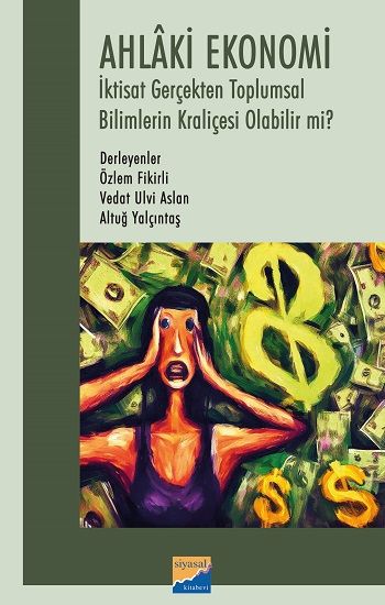 Ahlaki Ekonomi - Siyasal Kitabevi Kitap