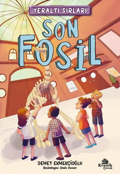 Yeraltı Sırları 2 - Son Fosil - Kronik Kitap Kitap