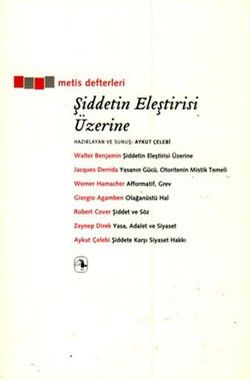 Şiddetin Eleştirisi Üzerine Aykut Çelebi (Haz.) Türkçe kitap kapağı
