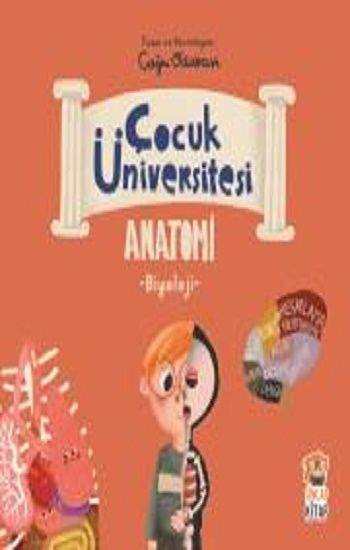 Çocuk Üniversitesi Biyoloji - Anatomi - Sincap Kitap Kitap