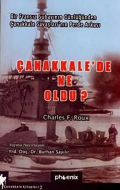 Çanakkale’de Ne Oldu? Charles F. Roux Türkçe kitap kapağı