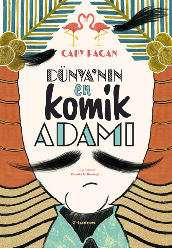 Dünya'nın En Komik Adamı - Tudem Yayınları Kitap