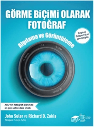 Görme Biçimi Olarak Fotoğraf - The Kitap Kitap