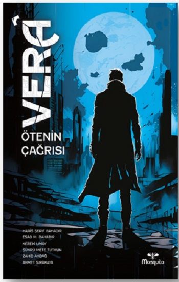 Vera - Ötenin Çağrısı - Mosquito Yayınları Kitap