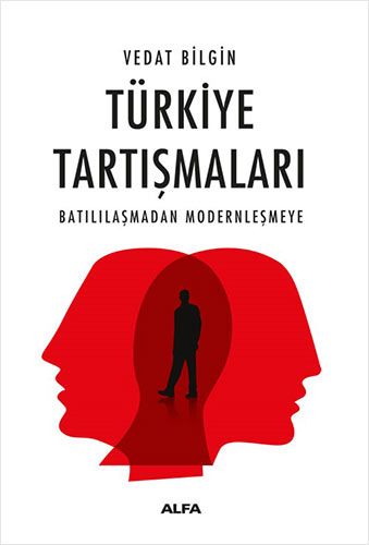 Türkiye Tartışmaları - Alfa Yayınları Kitap