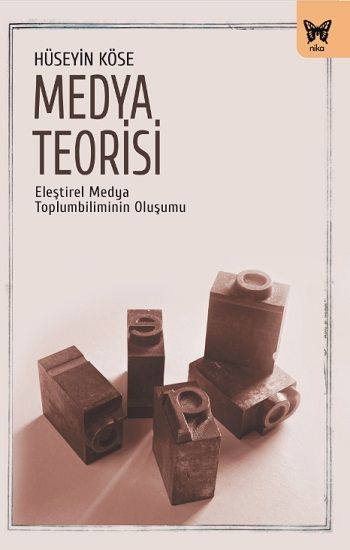 Medya Teorisi - Nika Yayınevi Kitap