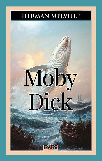 Moby Dick - Pars Yayınları Kitap