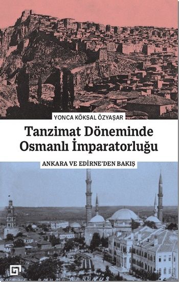Tanzimat Döneminde Osmanlı İmparatorluğu - Koç Üniversitesi Yayınları Kitap