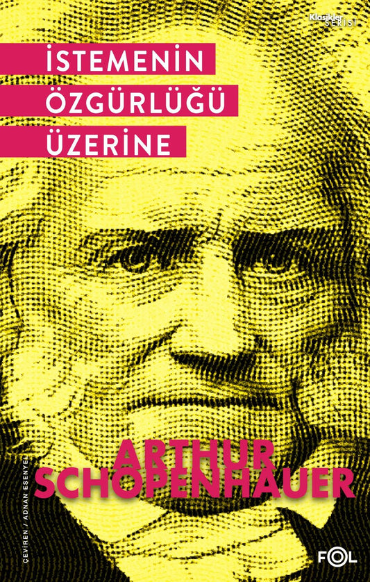 İstemenin Özgürlüğü Üzerine - Fol Kitap Kitap