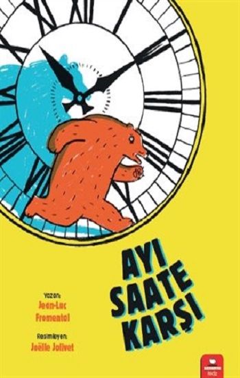 Ayı Saate Karşı - Redhouse Kidz Yayınları Kitap