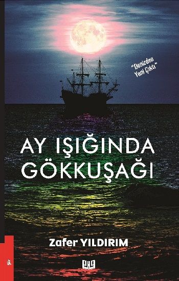 Ay Işığında Gökkuşağı - Vaveyla Yayıncılık Kitap