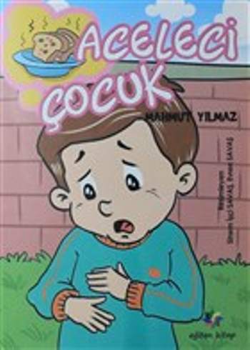 Aceleci Çocuk - Eğiten Kitap Kitap