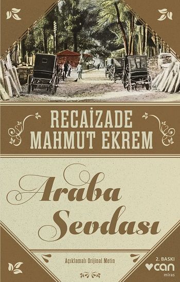 Araba Sevdası (Açıklamalı Orijinal Metin) - Can Yayınları Kitap