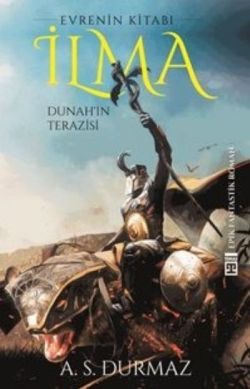 İlma - Dunah'ın Terazisi - Timaş Yayınları Kitap