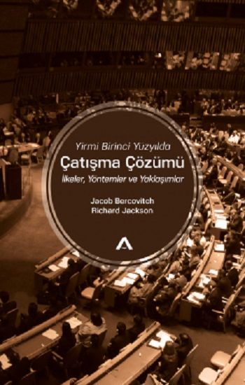 Yirmi Birinci Yüzyılda Çatışma Çözümü - Adres Yayınları Kitap