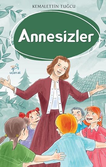 Annesizler - Uçan At Kitap