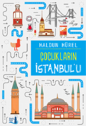Çocukların İstanbul'u - Büyülü Fener Yayınları Kitap
