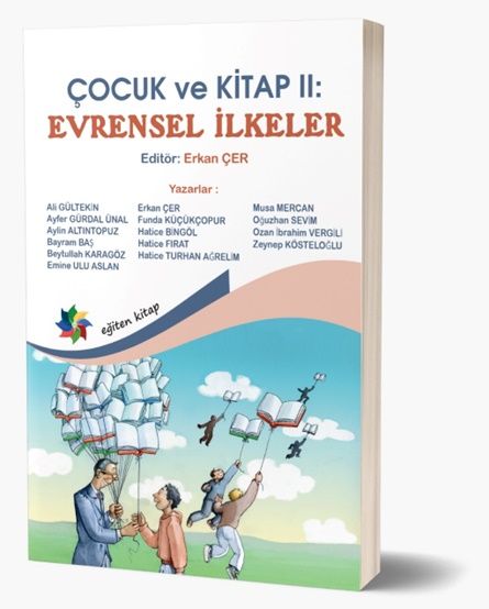 Çocuk ve Kitap 2 Evrensel İlkeler - Eğiten Kitap Kitap