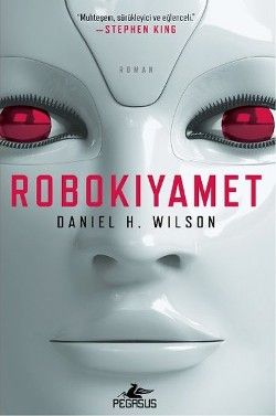 Robokıyamet - Pegasus Yayınları Kitap