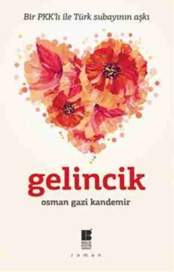Gelincik - Bilge Kültür Sanat Kitap