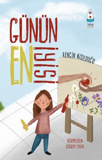 Günün En İyisi - Luna Çocuk Yayınları Kitap