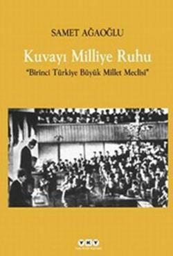 Kuvayı Milliye Ruhu - Samet Ağaoğlu, Türkiye Ve Cumhuriyet Tarihi Türkçe kitap kapağı