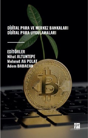 Dijital Para Ve Merkez Bankaları Dijital Para Uygulamaları - Gazi Kitabevi Kitap