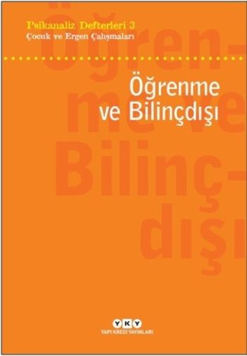 Öğrenme ve Bilinçdışı - Yapı Kredi Yayınları Kitap