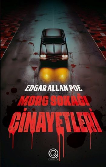 Morg Sokağı Cinayetleri - Q Yayınları Kitap