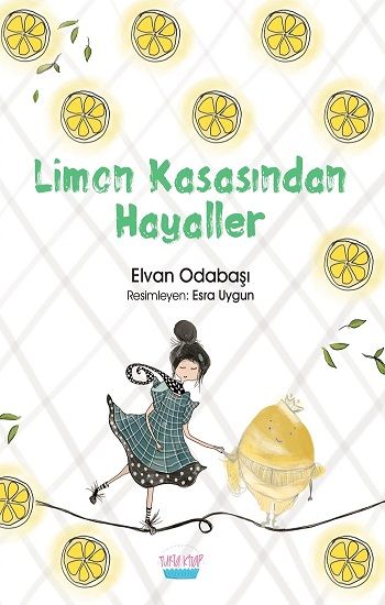 Limon Kasasından Hayaller - Turta Kitap Kitap