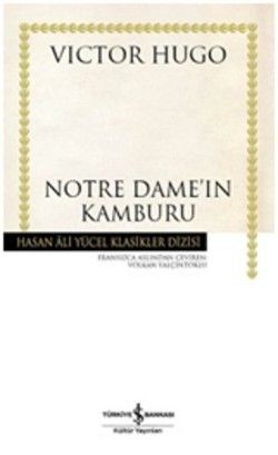 Notre Dame'ın Kamburu - İş Bankası Kültür Yayınları Kitap
