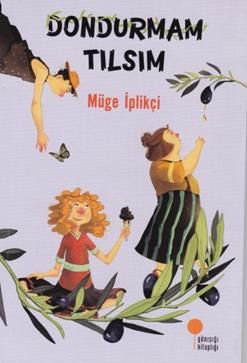 Dondurmam Tılsım - Günışığı Kitaplığı Kitap