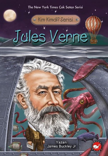 Kim Kimdi? Serisi - Jules Verne - Beyaz Balina Yayınları Kitap